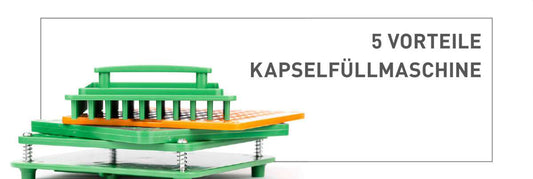5 unglaubliche Vorteile eigene Kapselfüllmaschine