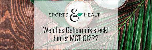 Welches Geheimnis steckt hinter MCT Öl?