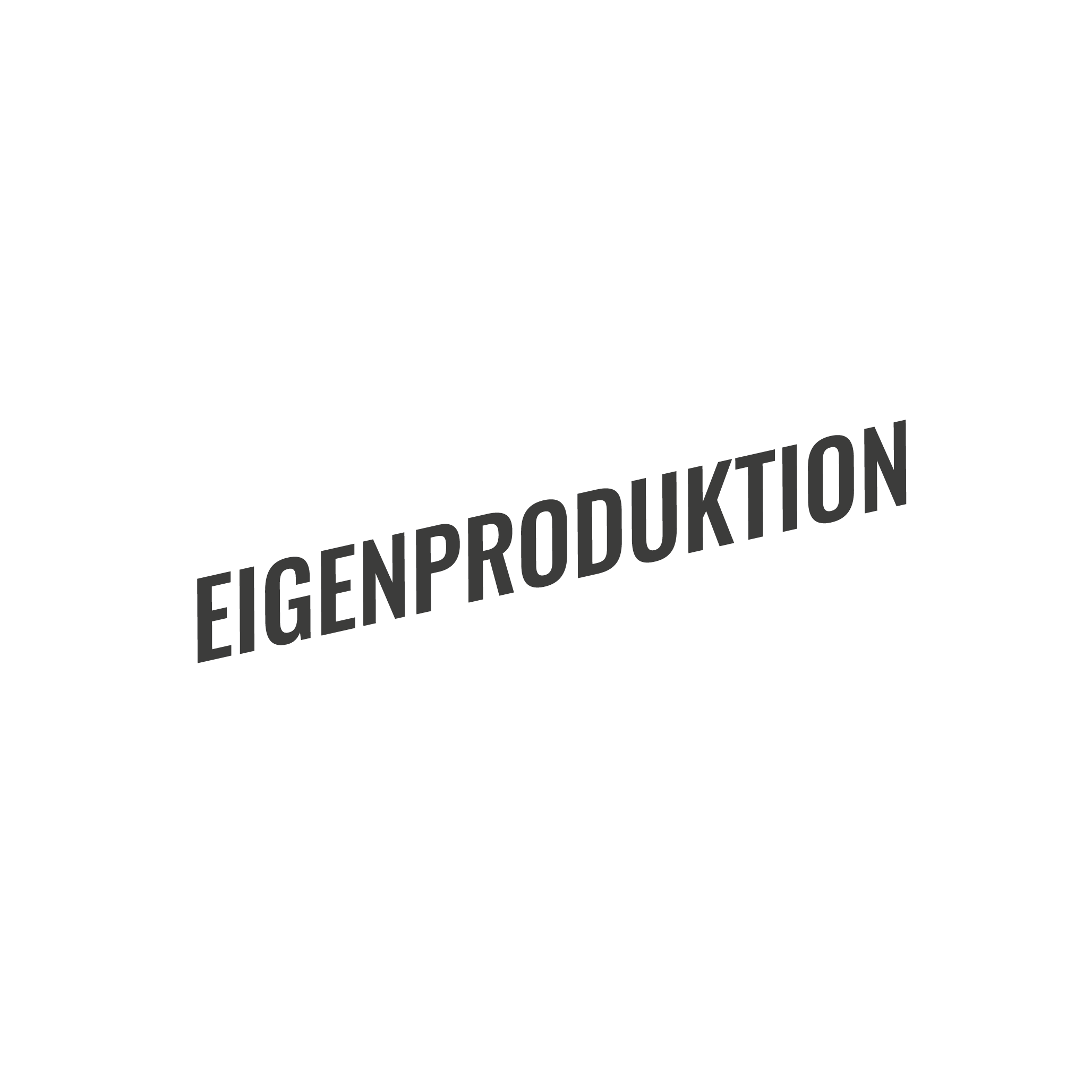 Eigenproduktion